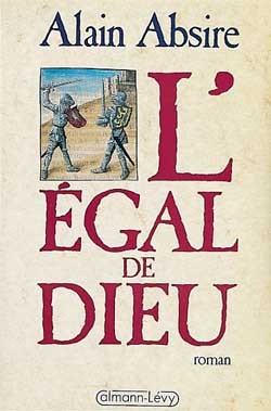 L'Égal De Dieu - Roman.