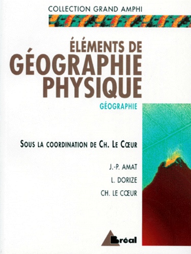 Eléments de géographie physique- Premier et second cycle universitaires