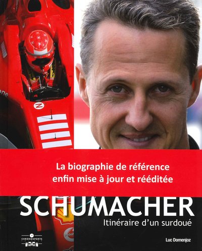 Michael Schumacher / itinéraire d'un surdoué