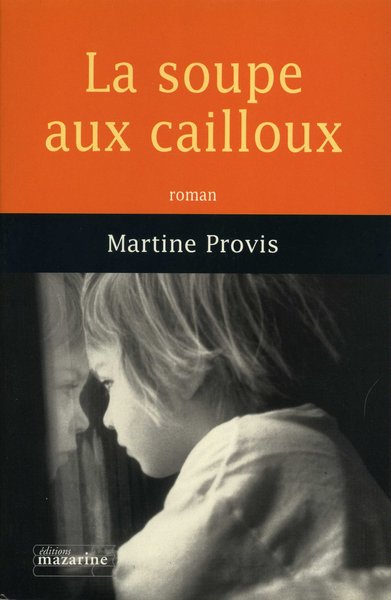 La soupe aux cailloux - Martine Provis