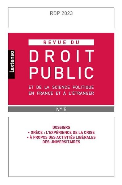 Revue du droit public et de la science politique en France et à l'étranger 5-2023