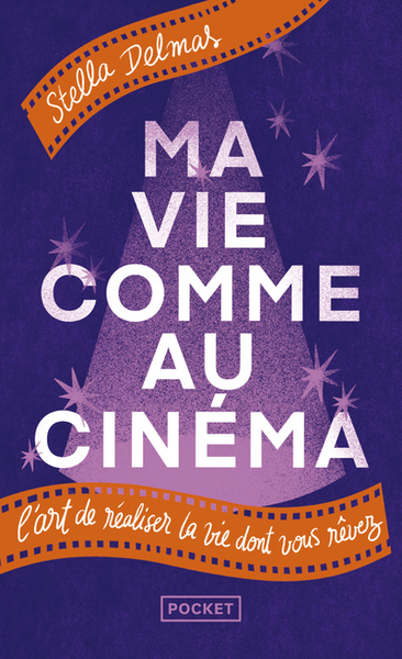 Ma vie comme au cinéma