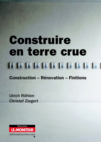 Construire en terre crue - Ulrich Röhlen