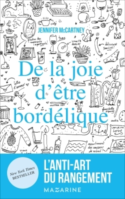 De la joie d'être bordélique - Jennifer McCartney