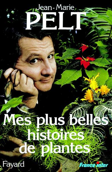 Mes Plus Belles Histoires De Plantes