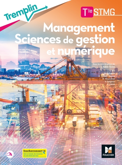 Tremplin - Management Sciences De Gestion Et Numerique Tle Stmg - Éd. 2020 - Livre Élève, Tle Stmg