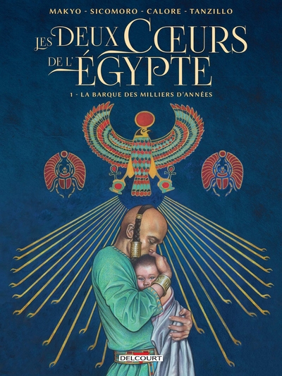 Les Deux Coeurs de l'Égypte Volume 1 - Alessandro Calore