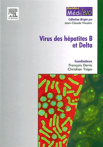 Virus des hépatites B et Delta - François Denis