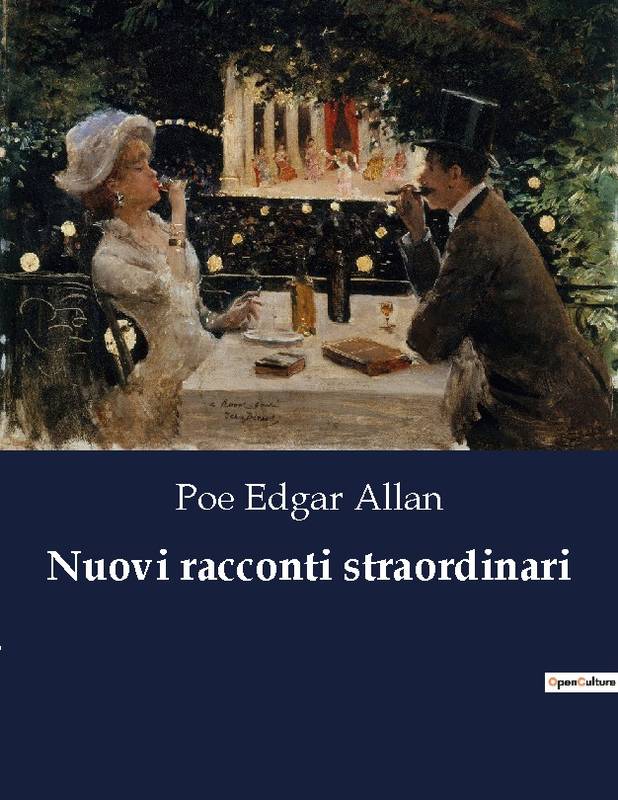 Nuovi racconti straordinari - Poe Edgar Allan