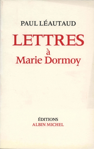 Lettres à Marie Dormoy