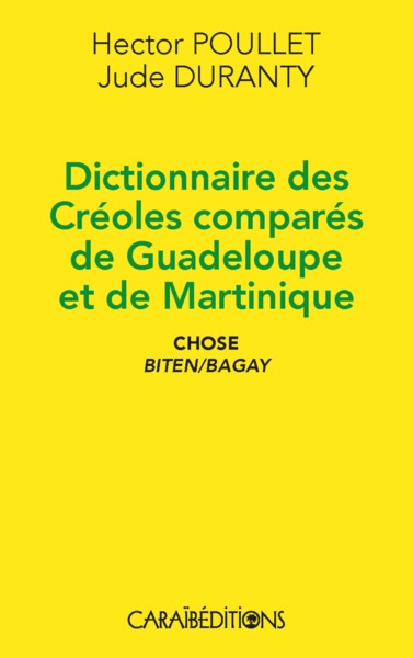 Dictionnaire des créoles comparés de Guadeloupe et de Martinique