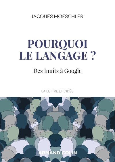 Pourquoi le langage ? / des Inuits à Google