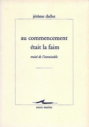 Au Commencement était la faim