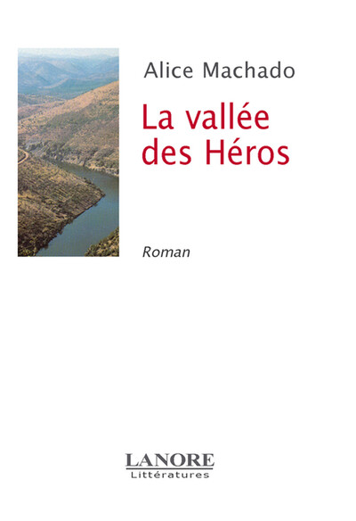 La vallée des Héros - Roman