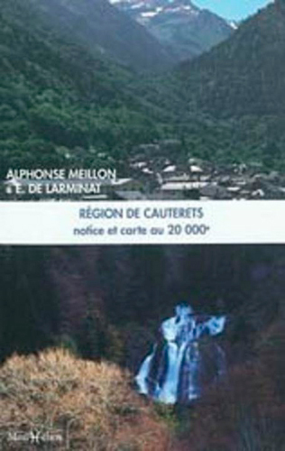 Région ce Cauterets : notice et Carte 1/20000