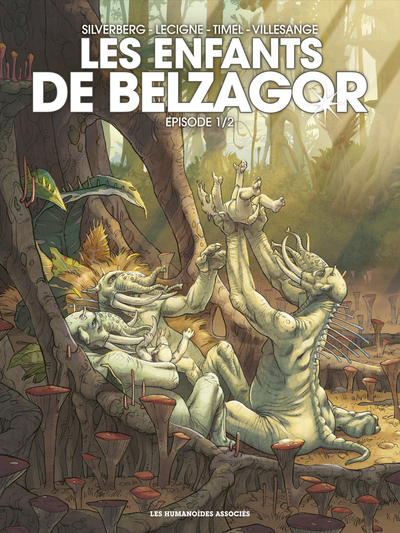 Les enfants de Belzagor Volume 1