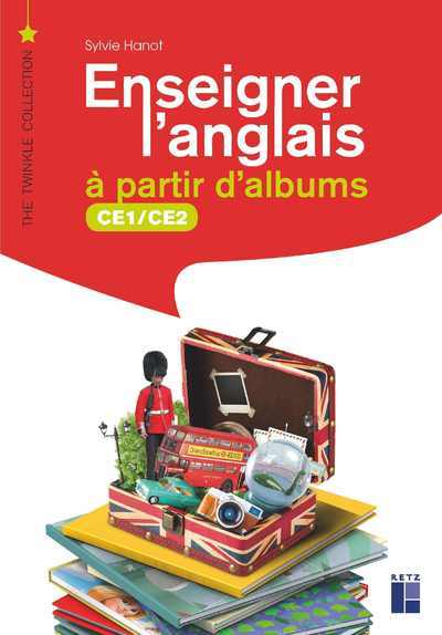 Enseigner L'Anglais À Partir D'Albums Ce1/Ce2