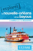 Explorez La Nouvelle-Orléans et les bayous - Collectif Ulysse