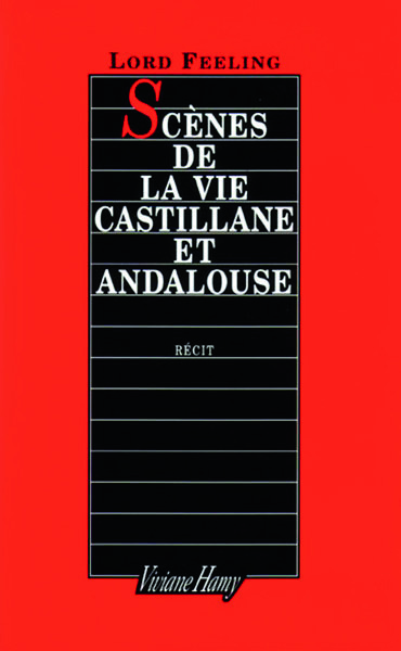 Scènes de la vie castillane et andalouse