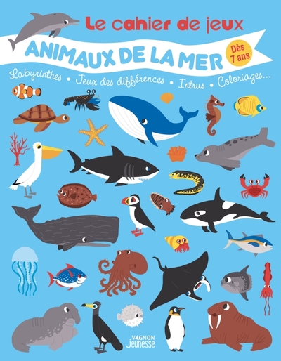 Le cahier de jeux animaux de la mer - Guillaume Dupont