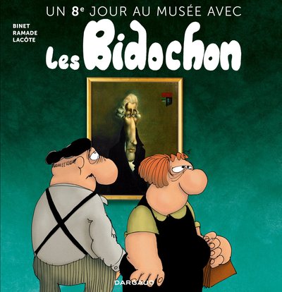 Un jour au musée avec les Bidochon Volume 8