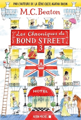 Les chroniques de Bond Street Volume 3