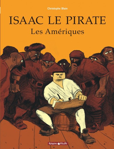 Isaac le Pirate Volume 1