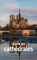 Le goût des cathédrales