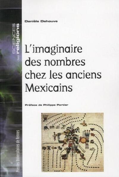 L'Imaginaire des nombres chez les anciens Mexicains