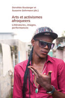 Arts et activismes afroqueer