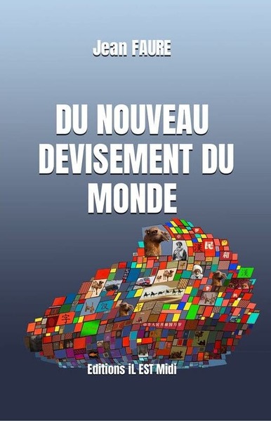 Du Nouveau Devisement Du Monde