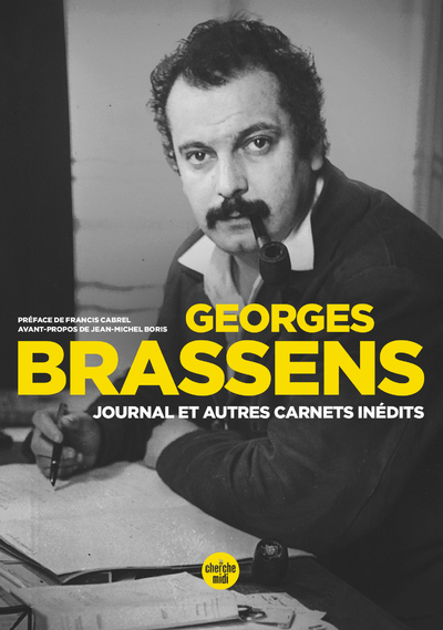 Journal et autres carnets inédits - Georges Brassens