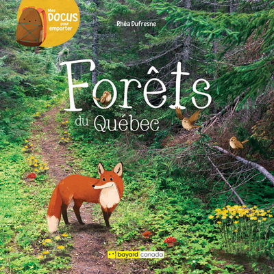 Forets Du Quebec - Dufresne Rhea