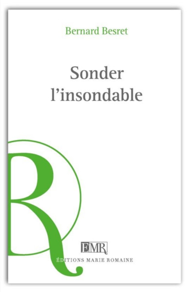 Sonder l'insondable