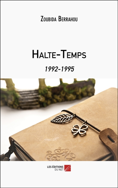 Halte-Temps - Zoubida Berrahou