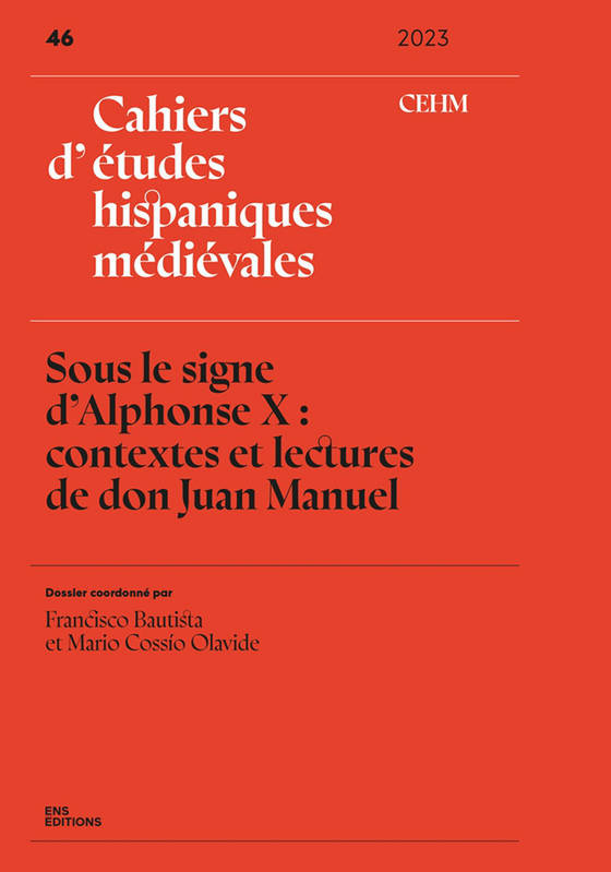 Cahiers d'études hispaniques médiévales N° 46/2023 Volume 46