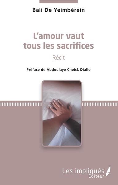 L'amour vaut tous les sacrifices - Bali de Yeimberein