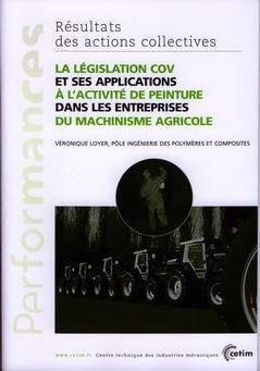 La législation COV et ses applications à l'activité de peinture dans les entreprises du machinisme agricole