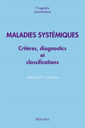 Maladies Systémiques - Critères Diagnostiques Et De Classification