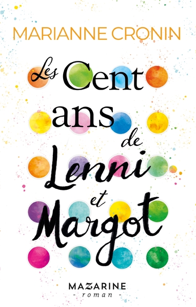 Les Cent Ans De Lenni Et Margot