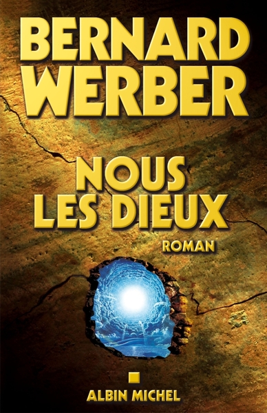 Le Cycle des Dieux Volume 1