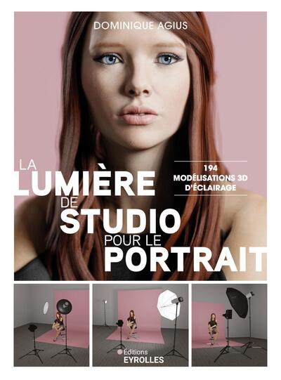 La lumière de studio pour le portrait - Dominique Agius