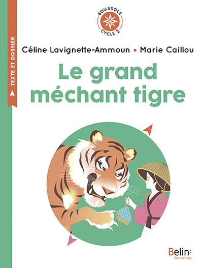 Le Grand Méchant Tigre - Céline Lavignette-Ammoun