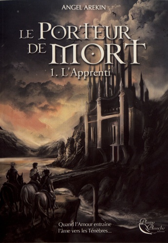 Le porteur de mort Volume 1