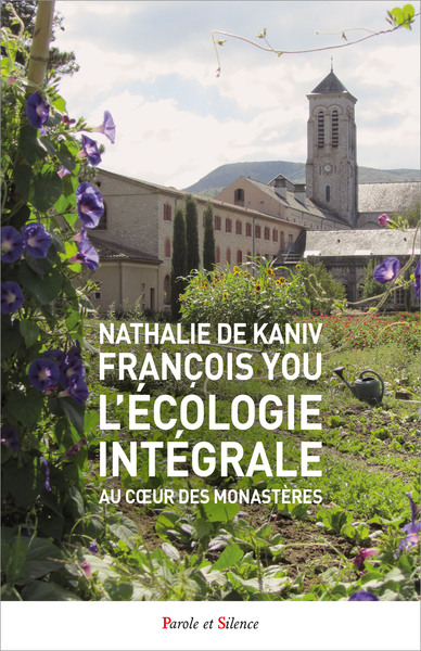 L'écologie intégrale au coeur des monastères