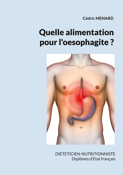 Quelle alimentation pour l'oesophagite ?