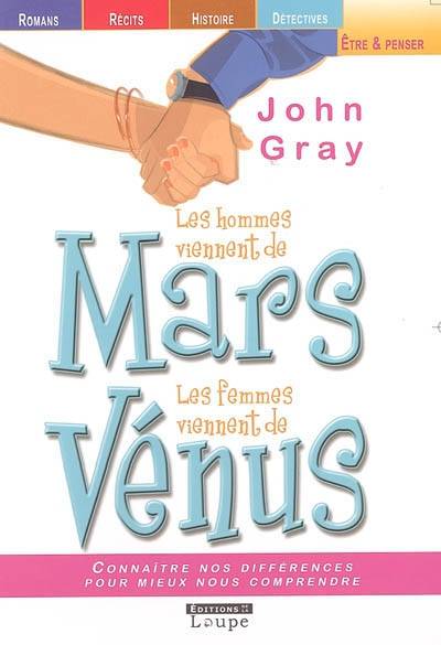 Les Hommes Viennent De Mars, Les Femmes Viennent De Vénus, Grands Caractères