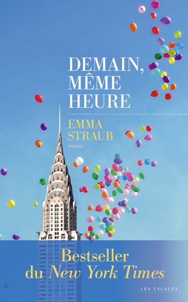 Demain même heure - Emma Straub