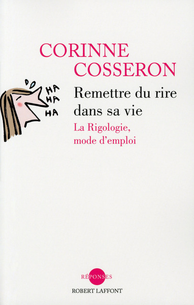 Remettre du rire dans sa vie - NE - Corinne Cosseron