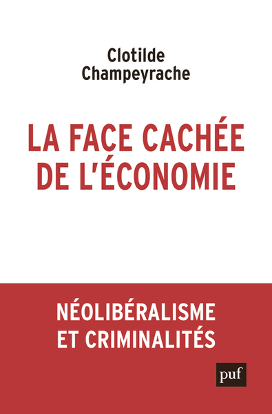 La face cachée de l'économie - Clotilde Champeyrache